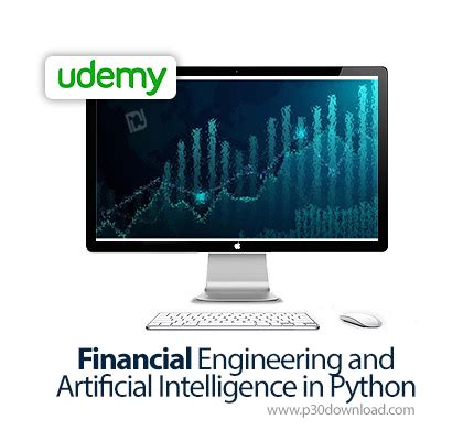 Concepts and code snippets will be covered in a step-by-step manner, to guide and instill confidence in beginners. . Financial engineering and artificial intelligence in python free download